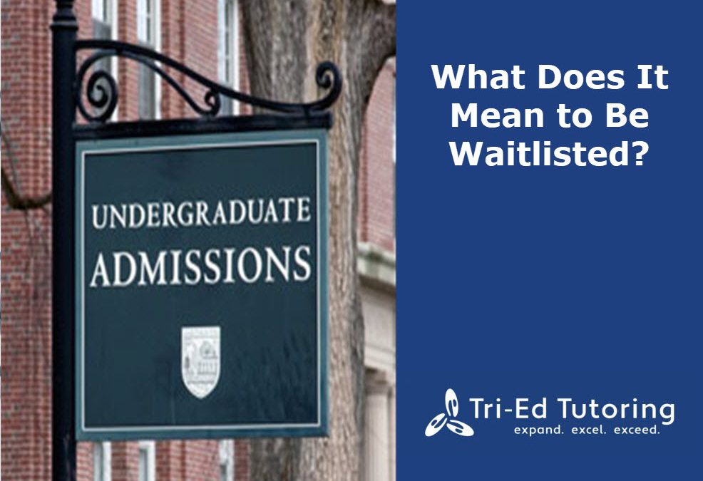 What Does It Mean to Be Waitlisted?