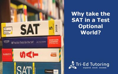 Why Take the SAT in a Test Optional World?
