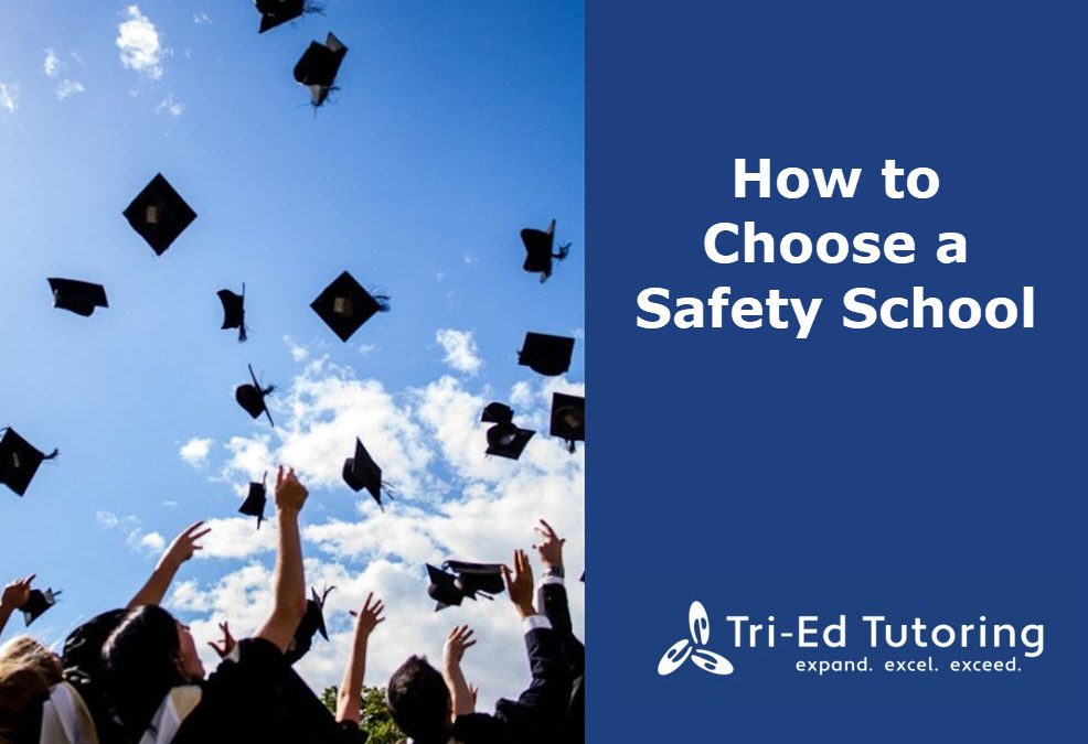 How to Choose a Safety School