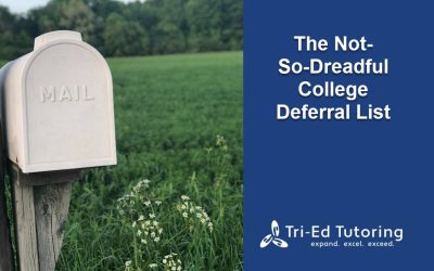 The Not-So-Dreadful College Deferral List